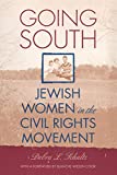 Going South: Jewish Women in the Civil Rights Movement