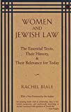 Women and Jewish Law: The Essential Texts, Their History, and Their Relevance for Today