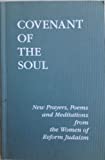 Covenant of the Soul, New Prayers, Poems and Meditations from the Women of Reform Judaism