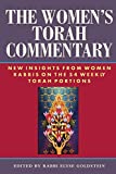 The Women's Torah Commentary: New Insights from Women Rabbis on the 54 Weekly Torah Portions