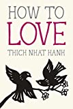 How to Love (Mindfulness Essentials Book 3)