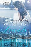 We're Just Friends: Short Story Prequel to Pam of Babylon #8