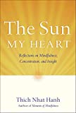 The Sun My Heart Revised Edition by Hanh, Thich Nhat [2010]