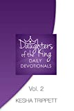 Daughters of the King Daily Devotionals: Volume 2