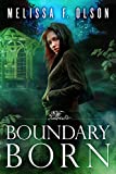 Boundary Born (Boundary Magic Book 3)
