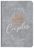 365 Days of Prayer for Couples: Daily Prayer Devotional (Imitation Leather) – Inspirational Devotionals for Couples, Perfect Engagement and Anniversary Gift for Couples