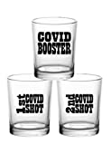 Glass Set 1st Covid Shot (2.5 oz) 2nd Covid Shot (2.5 oz) Covid Booster (2.5 oz) Whiskey Glass//Shooter Glass