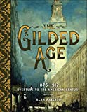 The Gilded Age: 18761912: Overture to the American Century