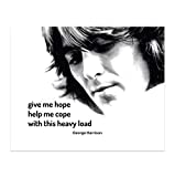 "Give Me Hope"-George Harrison Song Lyric Art- 10 x 8" Inspirational Music Wall Print w/Silhouette Image-Ready to Frame. Perfect Home-Office-Studio-Cave Décor. Great Vintage Gift for Beatles Fans!
