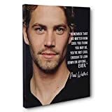 Remember That No Matter How Cool Paul Walker Quote Canvas Wall Art
