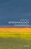 Epidemiology: A Very Short Introduction (Very Short Introductions)