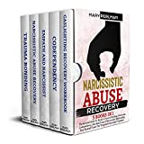 Narcissistic Abuse Recovery: The Survival Guide To Break A Trauma Bonding, Overcome Codependency, And Heal From A Narcissistic Relationship. Free Yourself From The “Empath & Narcissist” Dynamic.