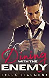 Dining with the Enemy: A Dark Mafia Enemies-to-Lovers Romance (West Coast Kings Book 1)