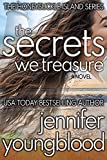 The Secrets We Treasure: Women's Fiction Romantic Suspense (The Honeysuckle Island Series Book 3)