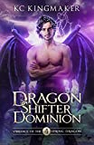 Dragon Shifter Dominion 4: Vibrance of the Spring Dragon