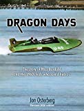 Dragon Days: The story of Miss Bardahl and the 1960s kids who loved hydroplanes (2020 edition)