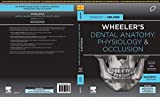 Wheelers Dental Anatomy, Physiology and Occlusion (SAE) - 2E