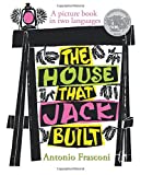 The House that Jack Built: A picture book in two languages