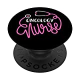 Oncology Nurse Funny Oncologist Nursing Department Nurse PopSockets PopGrip: Swappable Grip for Phones & Tablets