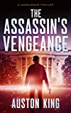 The Assassin's Vengeance: CIA Assassin (Jason Drake Book 3)