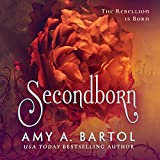 Secondborn: Secondborn, Book 1