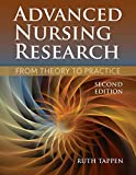 Advanced Nursing Research: From Theory to Practice