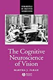 The Cognitive Neuroscience of Vision (Fundamentals of Cognitive Neuroscience)