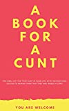 A Book for a Cunt!