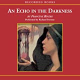An Echo in the Darkness: The Mark of the Lion, Book 2