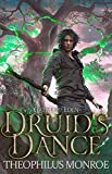 Druid's Dance: An Arthurian Modern Fantasy (Gates of Eden: The Druid Legacy Book 1)
