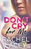 Don't Cry for Me: A Lesbian Romance (Midnight in Manhattan Book 1)