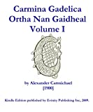 Carmina Gadelica Volume I