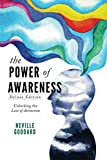 The Power of Awareness: Unlocking the Law of Attraction (Deluxe Edition)