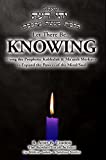 Let There Be... KNOWING: Using the Prophetic Kabbalah & Maaseh Merkava to Expand the Powers of the Mind/Soul