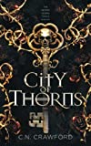 City of Thorns (The Demon Queen Trials)
