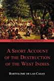 A Short Account of the Destruction of the West Indies (Graphyco Annotated Edition)