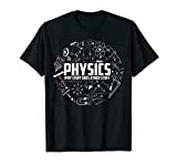 Physics Why Stuff Does Other Stuff | Funny Physicists Gift T-Shirt
