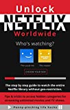 Unlock Netflix Worldwide: The step by step guide to watch the entire Netflix library without geo-restriction. Tips & tricks to access hidden categories for streaming unlimited movies and TV shows.