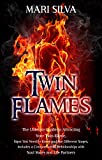 Twin Flames: The Ultimate Guide to Attracting Your Twin Flame, Signs You Need to Know and the Different Stages, Includes a Comparison of Relationships with Soul Mates and Life Partners