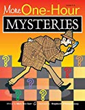 More One-Hour Mysteries: Grades 4-8