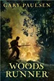 Woods Runner (text only) Reprint edition by G. Paulsen