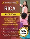 RICA Prep Book: Study Guide with Practice Tests (Updated for the Revised Exam Outline): [5th Edition]