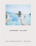 Juergen Teller: Marc Jacobs Advertising 1998-2009