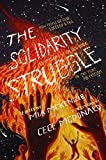 The Solidarity Struggle: How People of Color Succeed and Fail At Showing Up For Each Other In the Fight For Freedom