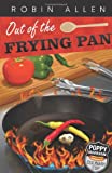 Out of the Frying Pan (Poppy Markham: Culinary Cop, 3)