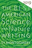 The Best American Science and Nature Writing 2019 (The Best American Series Â®)