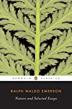 Nature and Selected Essays (Penguin Classics)