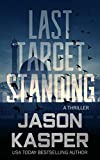 Last Target Standing: A David Rivers Thriller (Shadow Strike Book 2)