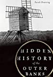 Hidden History of the Outer Banks