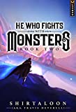 He Who Fights with Monsters 2: A LitRPG Adventure